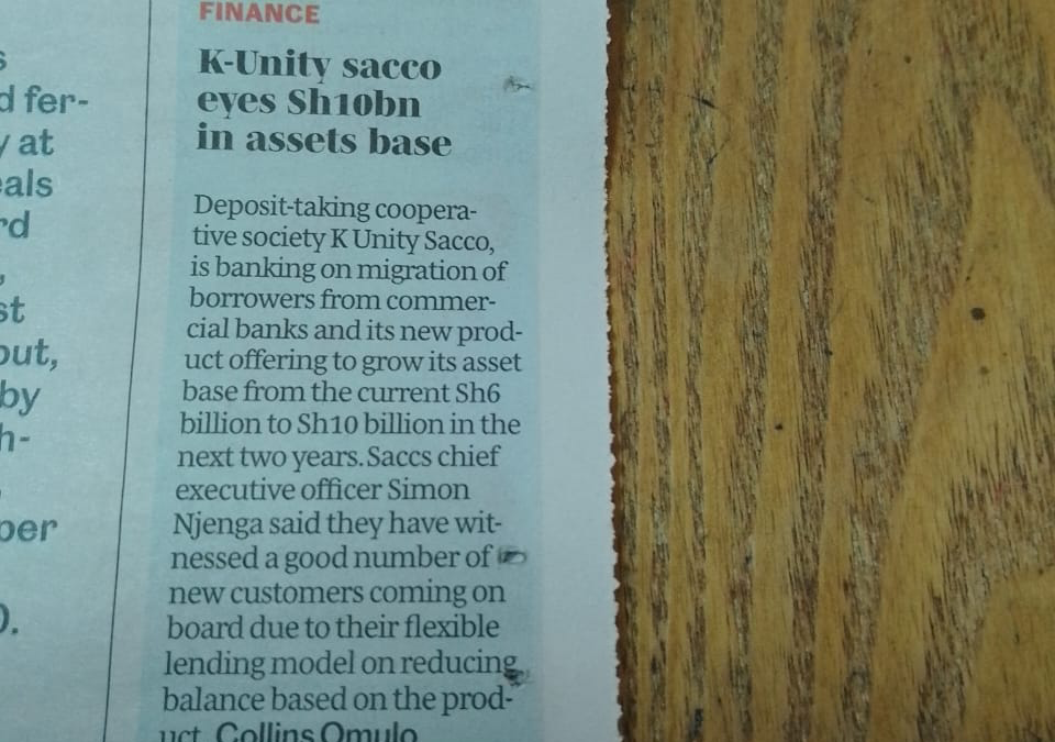 Headlines Highlight: Nation Newspaper Covers K-Unity Sacco’s Sh10 Billion Asset Goal